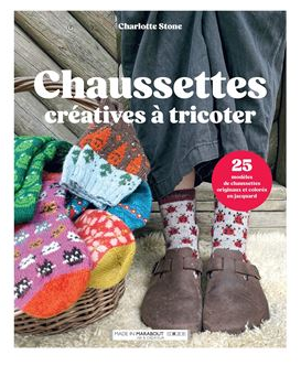 Chaussettes créatives à tricoter - Charlotte Stone