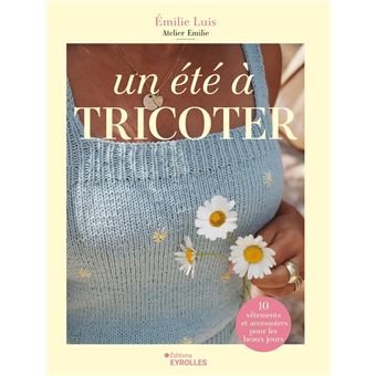 Un été à tricoter : 10 vêtements et accessoires pour les beaux jours